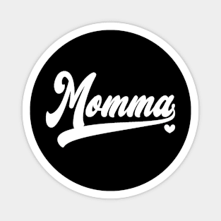 Momma Gifts Mother's Day Momma Magnet